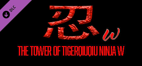 The Tower Of TigerQiuQiu Ninja W banner image