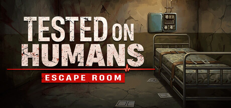 Tested on Humans: Escape Room