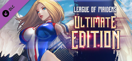 League of Maidens® Ultimate Edition