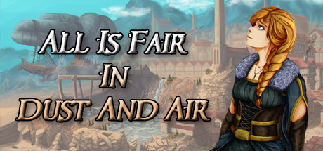 All is Fair in Dust and Air banner