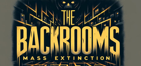 تحميل لعبة The Backrooms: Mass Extinction للكمبيوتر مجانا