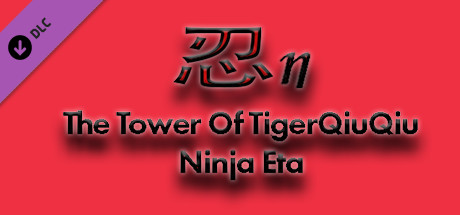 The Tower Of TigerQiuQiu Ninja Eta banner image