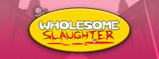 Wholesome Slaughter