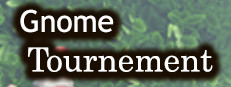 Gnome Tournament