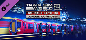 Train Sim World® 2: Rush Hour - London Commuter Route Add-On