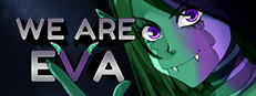 We are Eva