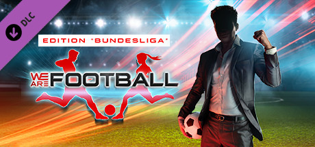 WE ARE FOOTBALL DLC - Edition "Bundesliga"