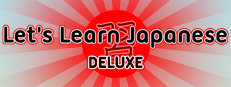 Let's Learn Japanese: Deluxe