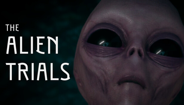 The Alien Trials