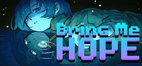 Bring Me Hope