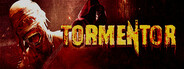 TORMENTOR