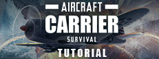 Aircraft Carrier Survival: Tutorial