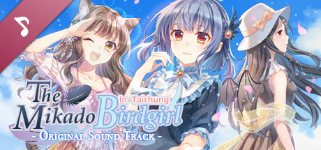 The Mikado Birdgirl in Taichung -Original Sound Track- banner image