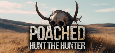 Poached : Hunt The Hunter Cheat Engine/CT