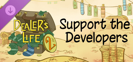 Dealer's Life 2 - Support the Developers banner image