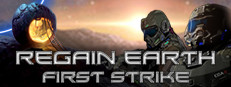 Regain Earth: First Strike Playtest game capsule image