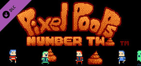 Pixel Poops - Pixel Poops Number Two (for NES)
