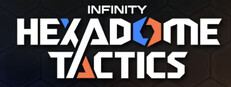 Infinity: HexaDome Tactics