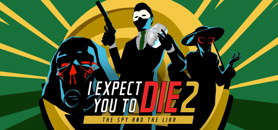 I Expect You To Die 2: The Spy and the Liar cover art