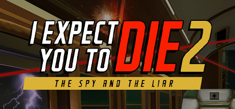 I Expect You To Die 2: The Spy and the Liar game cover