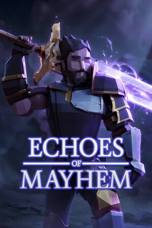 Echoes of Mayhem®