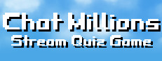 Chat Millions - Stream Quiz Game