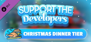 Ho-Ho-Home Invasion: Support The Devs - Christmas Dinner