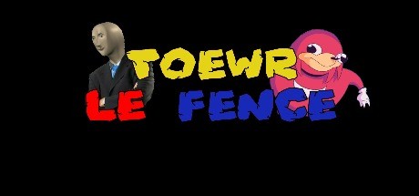 Toewr le Fence - REMASTERED (coming prob not soon) Cheat Engine/CT