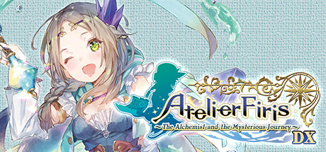Atelier Firis: The Alchemist and the Mysterious Journey DX - similar game to Atelier Lydie & Suelle: The Alchemists and the Mysterious Paintings DX by KOEI TECMO GAMES CO., LTD.