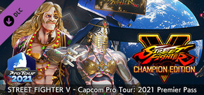 STREET FIGHTER V - Capcom Pro Tour 2021 Premier Pass
