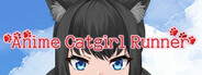 Anime Catgirl Runner