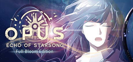 OPUS: Echo of Starsong - Full Bloom Edition steam charts