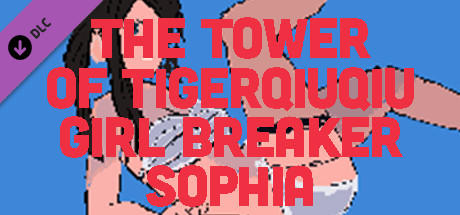 The Tower Of TigerQiuQiu Girl Breaker Sophia banner image