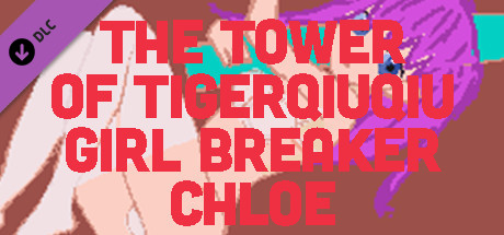 The Tower Of TigerQiuQiu Girl Breaker Chloe banner image