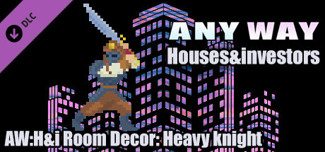 AnyWay! :Houses&investors - AW:H&i Room Decor: Heavy knight banner image