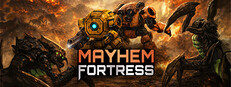 Mayhem Fortress