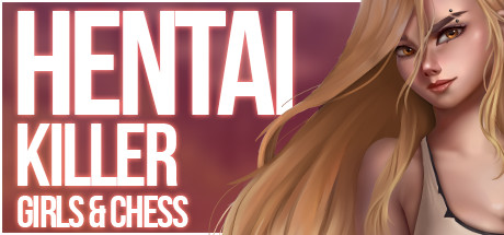 Hentai Killer: Girls & Chess banner