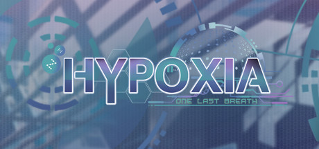 Hypoxia - One Last Breath Cheat Engine/CT