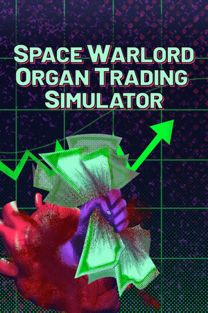 Cover art of Space Warlord Organ Trading Simulator