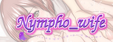 Nympho wife