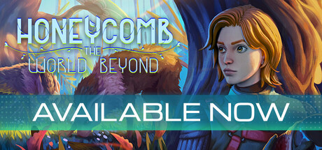 Honeycomb: The World Beyond