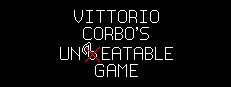 Vittorio Corbo's Un-BEATable Game