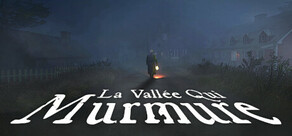 The Whispering Valley | La vallée qui murmure