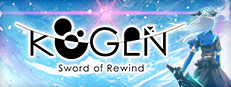 KOGEN: Sword of Rewind