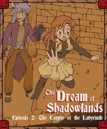 The Dream of Shadowlands Episode 2
