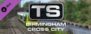 Train Simulator: Birmingham Cross City Line: Lichfield - Bromsgrove & Redditch Route Add-On