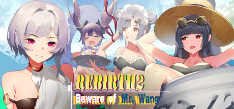 Rebirth:Beware of Mr.Wang banner image