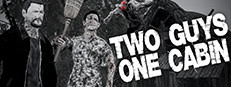 Two Guys One Cabin