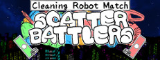 Cleaning Robot Match "Scatter Battlers"
