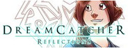 DreamCatcher: Reflections Volume 1